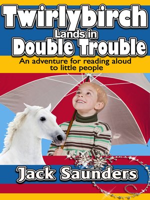 cover image of Twirlybirch Lands in Double Trouble